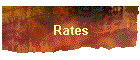 Rates