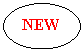 Oval: NEW